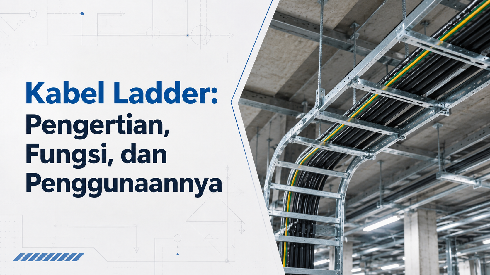 Kabel Ladder adalah Pengertian, Fungsi, dan Penggunaannya